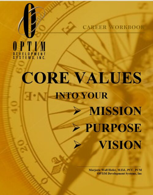 Core Values into your mission purpose vision - career workbook
